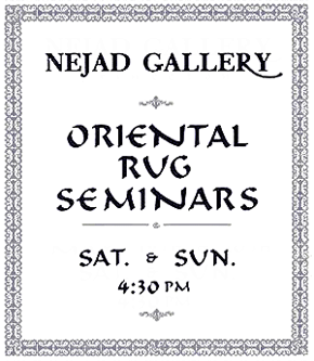 Nejad Rug Seminar